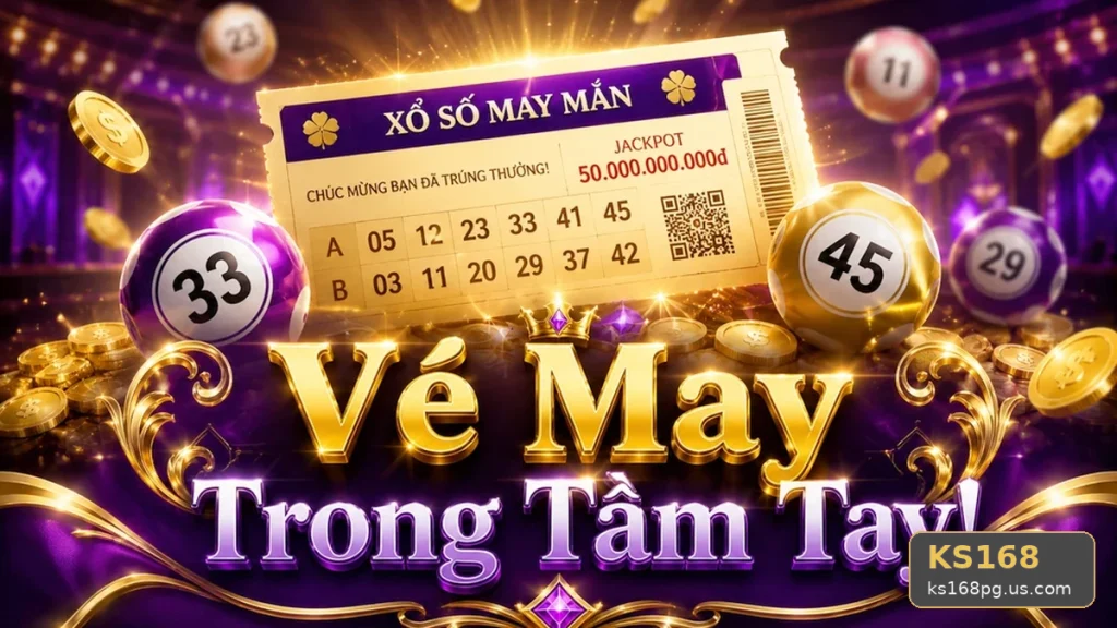 Giải Thích Biểu Tượng, Tính Năng Và Quy Trình Xổ Số KS168 Trên ks168pg.us.com: Đọc Vé Số, Kết Quả Và Kiểm Tra Thông Tin